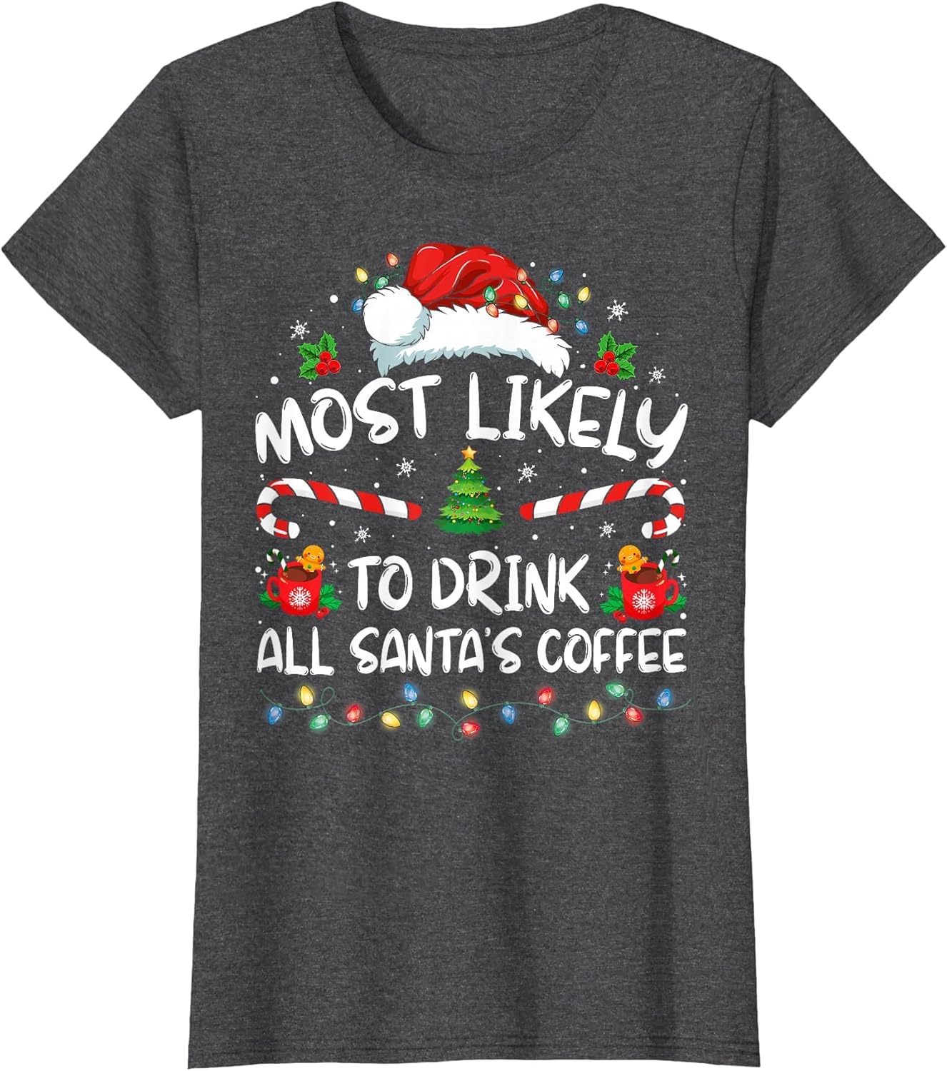 Most Likely to Drink All Santa's Coffee Christmas Pajamas