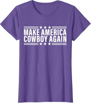Makes America A Cowboy Again