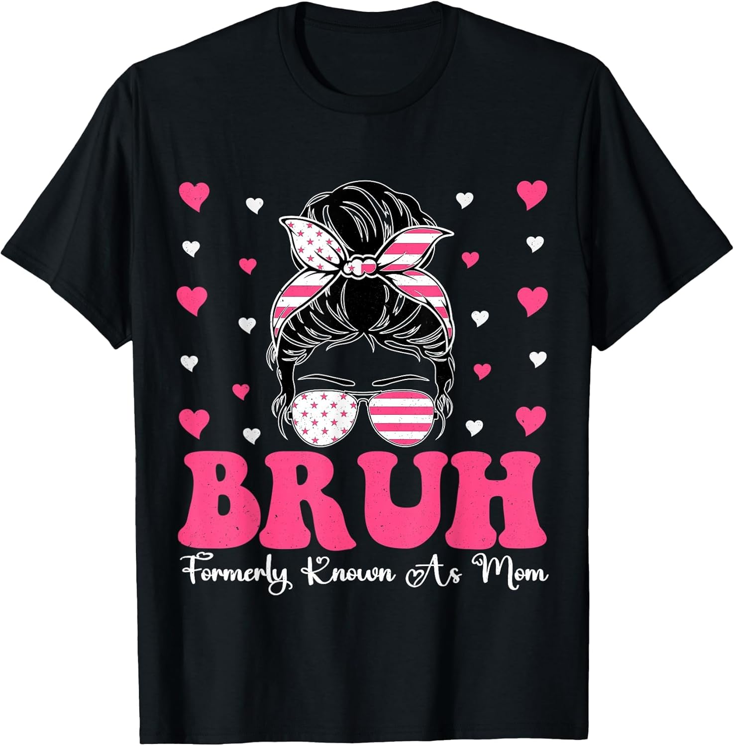 Bruh Formerly Known As Mom Funny Mother's Day