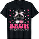 Bruh Formerly Known As Mom Funny Mother's Day
