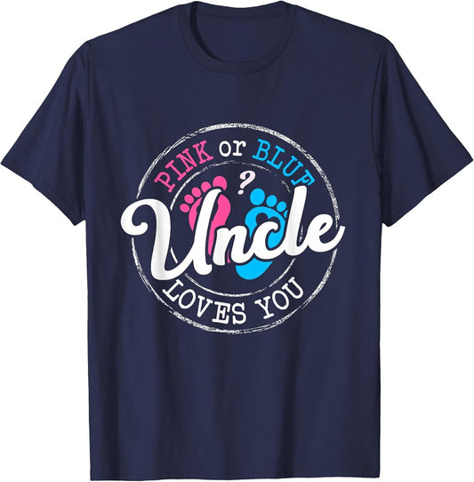 Pink or Blue Uncle Loves You Gender Reveal Family