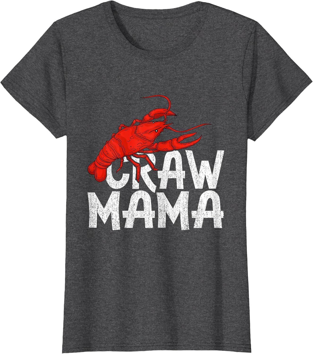 Mother's Day Love Crayfish Craw Mama Crawfish