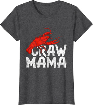 Mother's Day Love Crayfish Craw Mama Crawfish