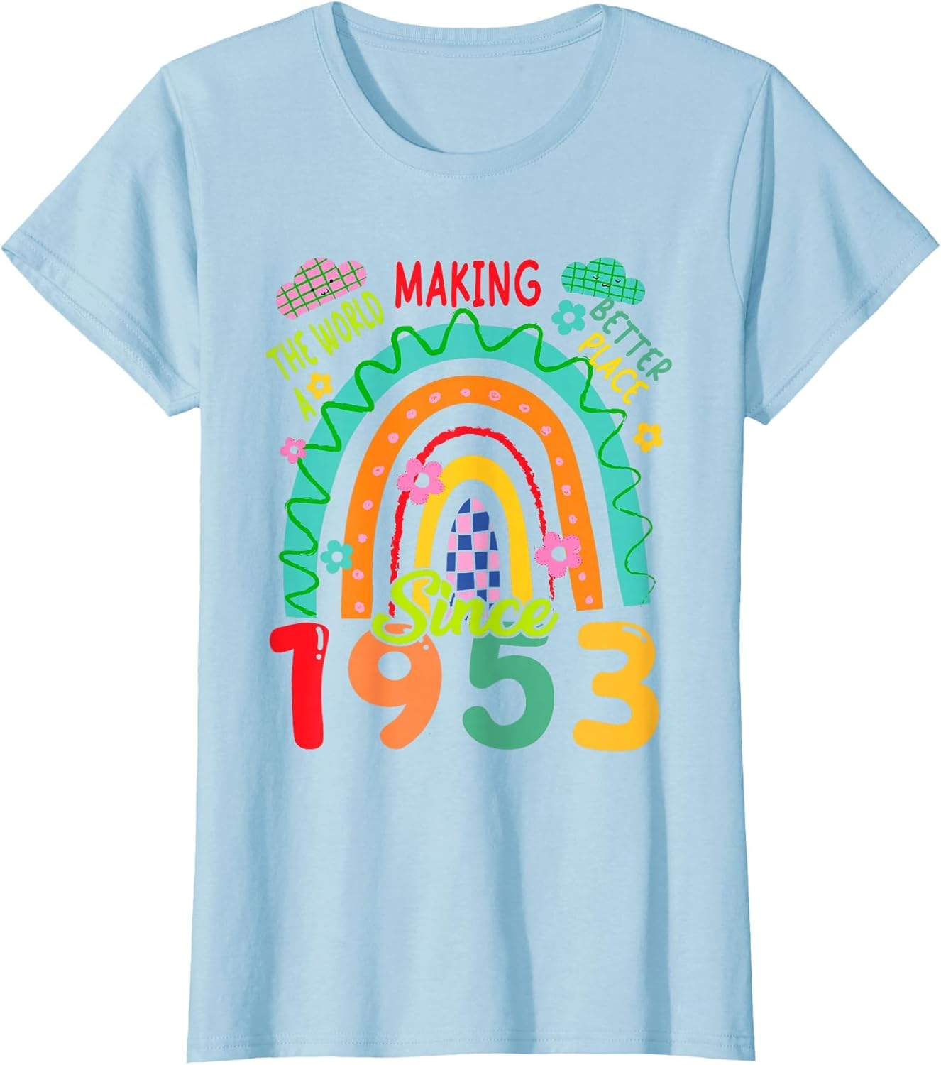 Making World A Better Since 1953 71st Birthday Rainbow Lover