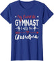 My Favorite Gymnast Calls Me Grandma Gymnastics Grandma