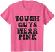 Tough Guys Wear Pink Funny Breast Cancer Awareness Men Kids