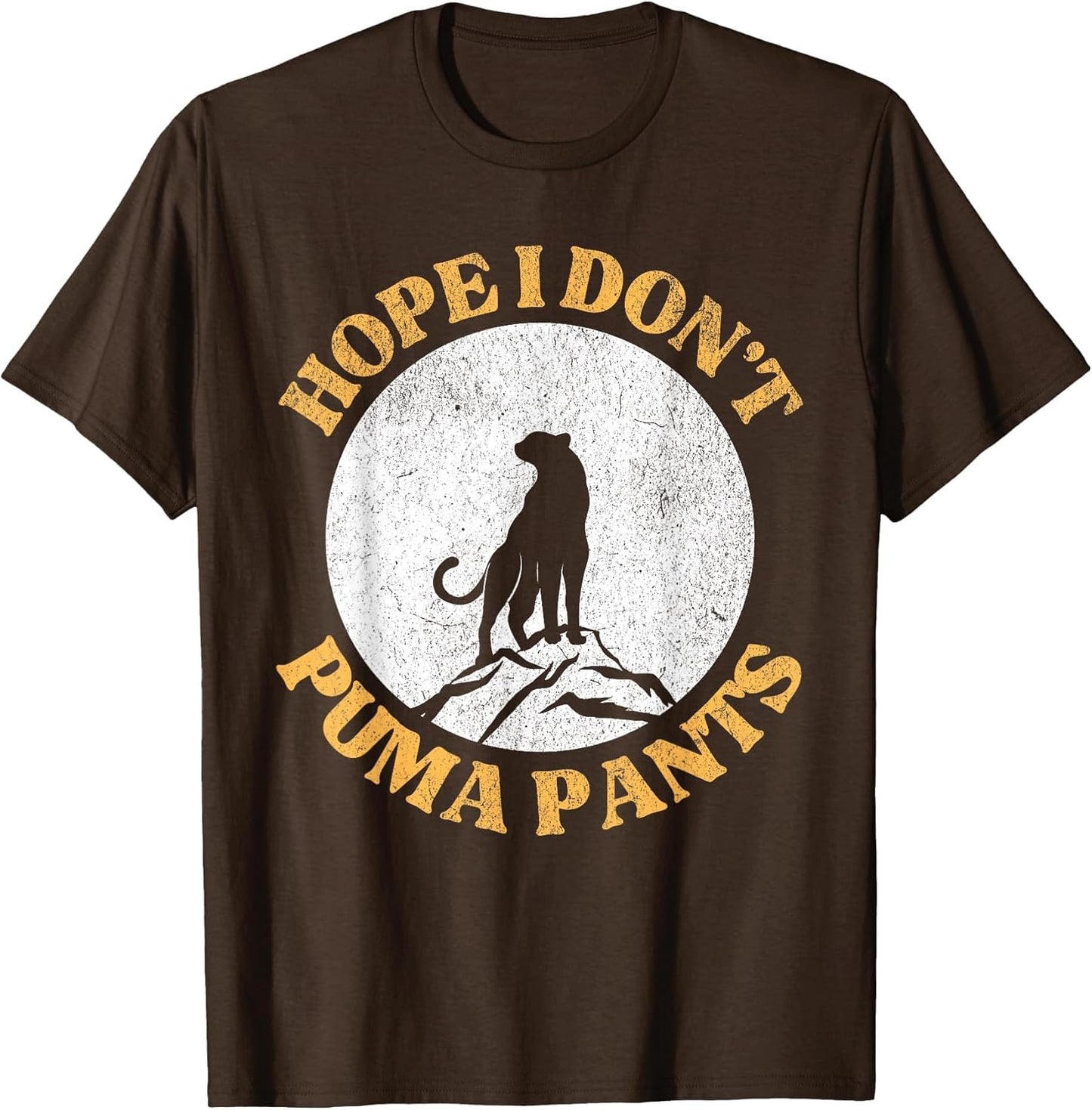 Hope I Don't Puma Pants Funny Unhinged Puma Cat Pun