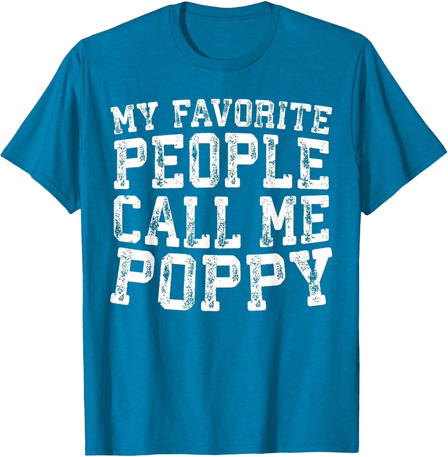 My Favorite People Call Me Poppy Shirt Men Fathers Day