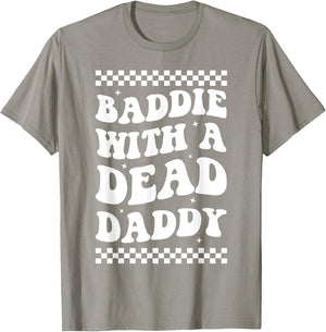 Baddie with A Dead Daddy