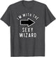 Couples Halloween Costume Shirts I'm with The Sexy Wizard