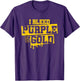 I Bleed Purple & Gold Game Day Group School Football Sports