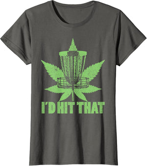 Funny Disc Golf Id Hit That Weed Marijuana Pot Smoking