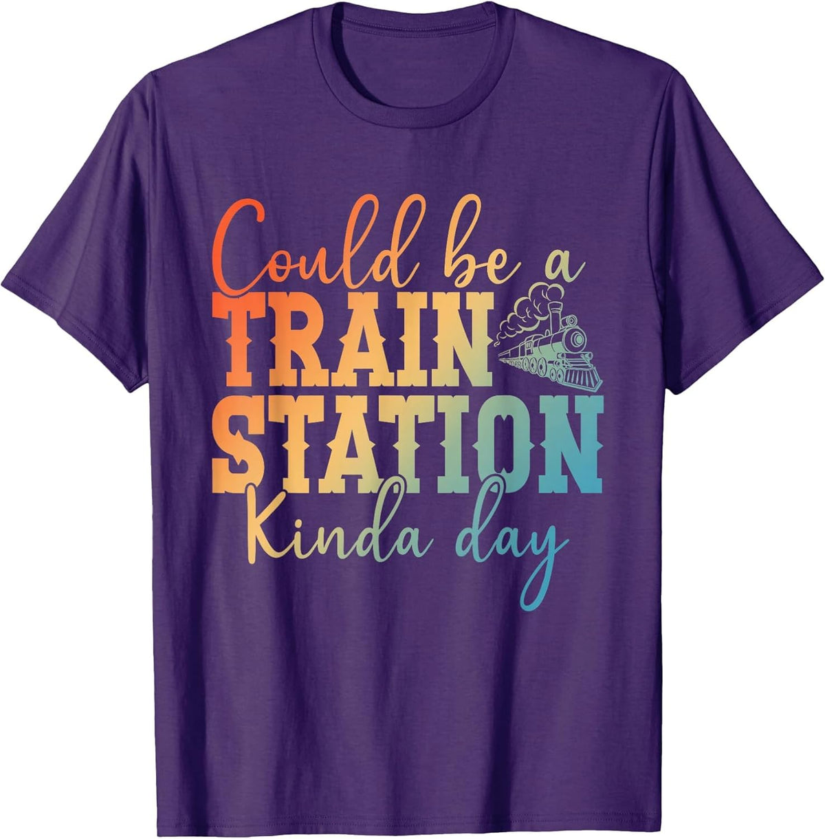Could Be A Train Station Kinda Day