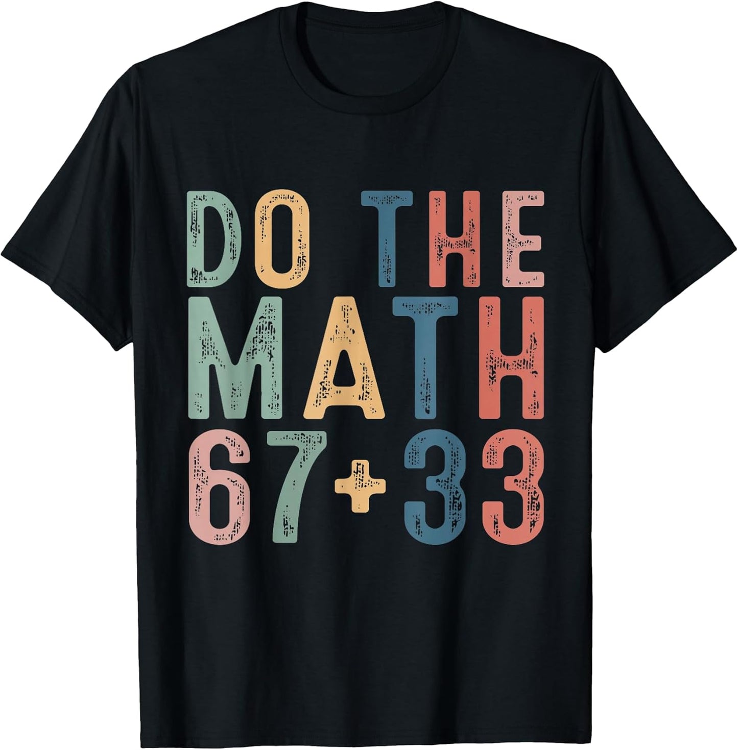 Do The Math 67 33 Days of School Funny Boys Kids 100th Day
