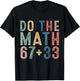 Do The Math 67 33 Days of School Funny Boys Kids 100th Day