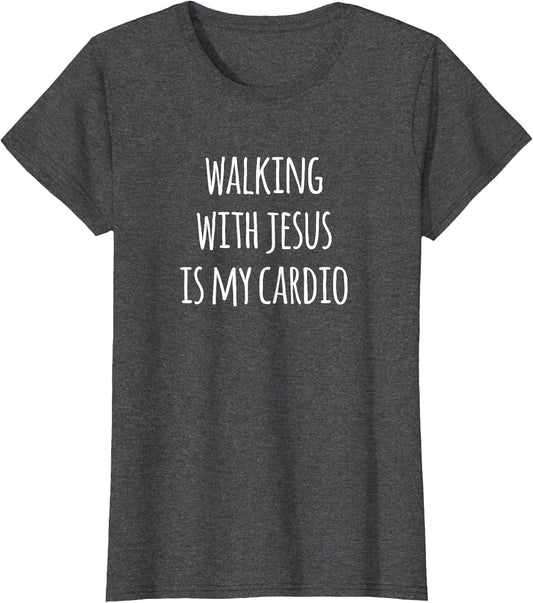 Walking with Jesus is My Cardio