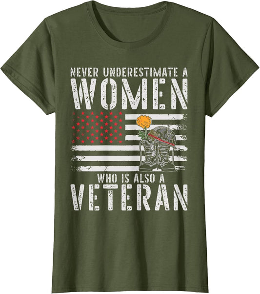 Never Underestimate A Women Who is Also A Veteran Female