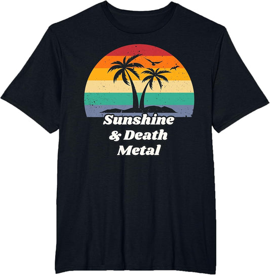 Sunshine & Death Metal Shirt for Metalhead | Heavy Metal