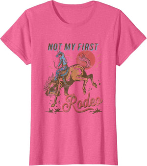 Vintage Bronc Riding Cowboy Rodeo Not My First Rodeo