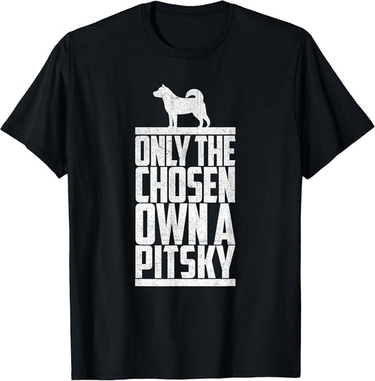 Pitsky Only Chose One Own Dog Mom Dad Funny