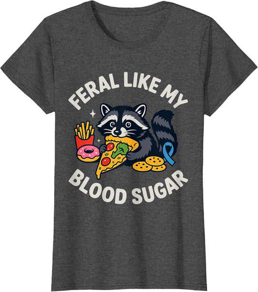 Feral Like My Blood Sugar Raccoon Funny Food Chaos Diabetes