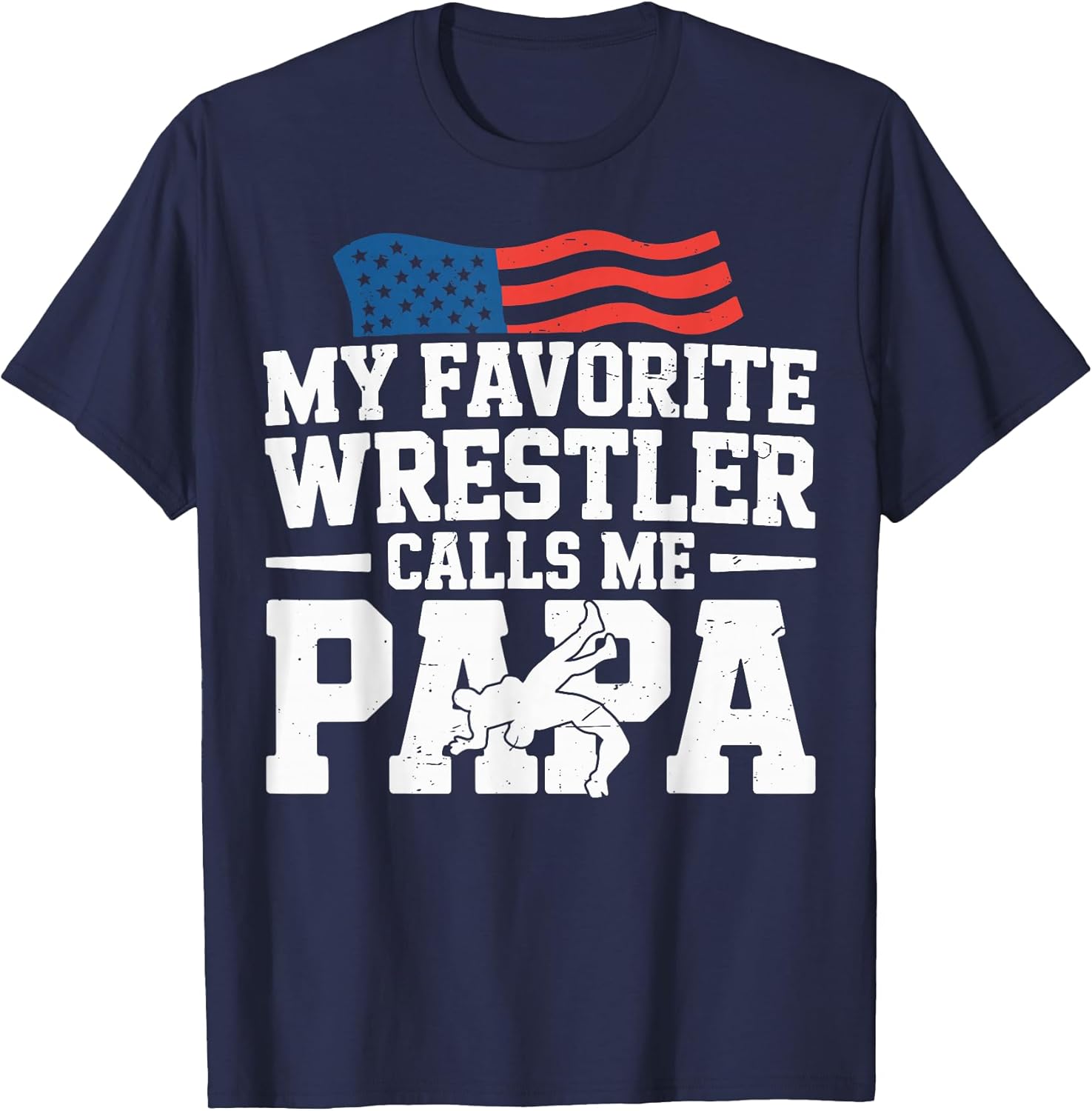 My Favorite Wrestler Calls Me Papa Dad Daddy Wrestling US