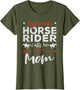 My Favorite Horse Rider Calls Me Mom Horseback Riding Mom