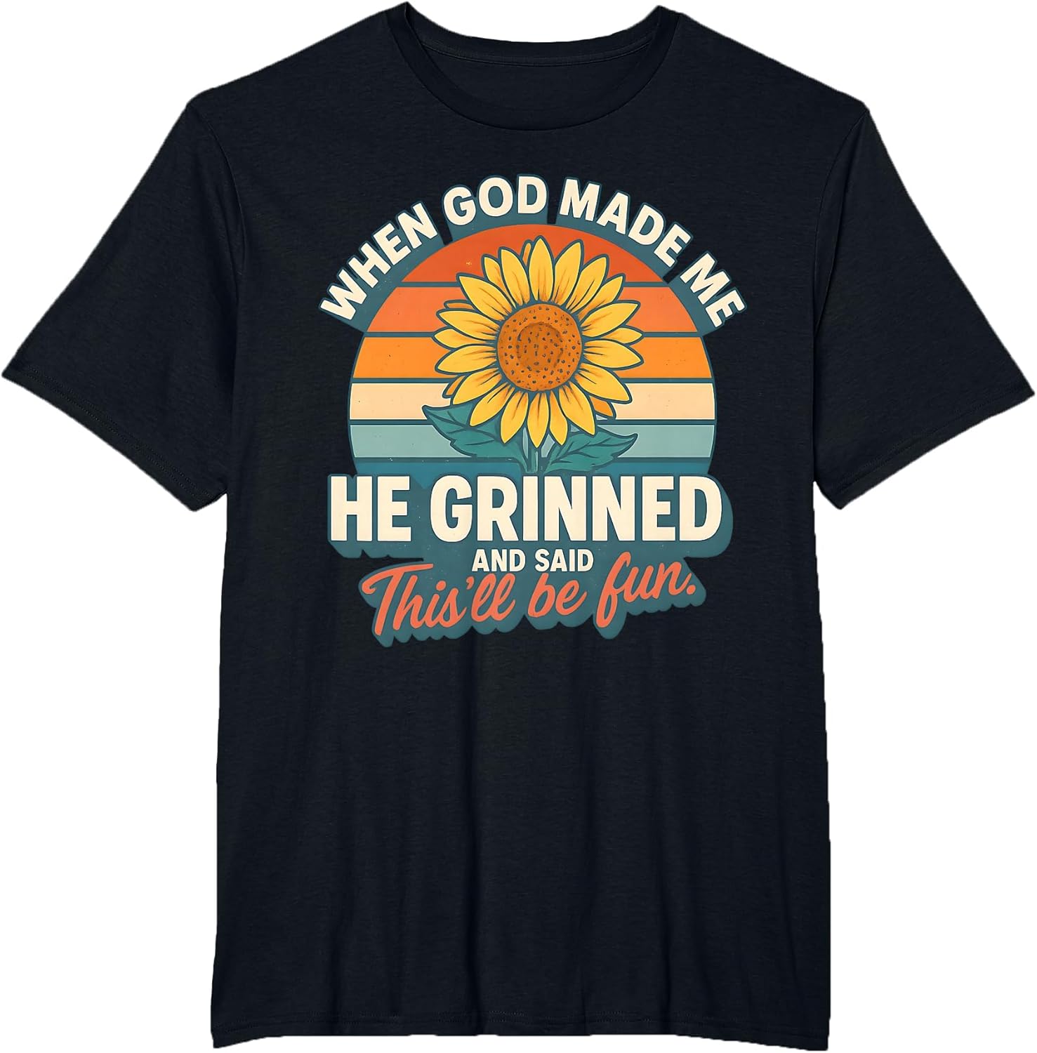 When God Made Me He Grinned and Said Funny Christian