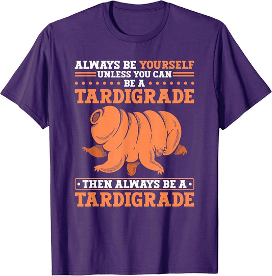 Tardigrade Be A Tardigrade Microbiology Water Bear