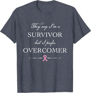 Breast Cancer Survivor - I Prefer Overcomer