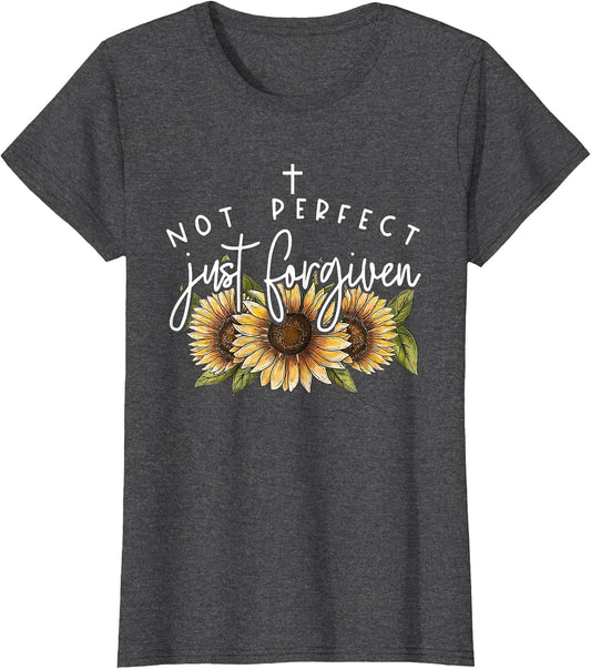 Not Perfect Just Forgiven Sunflower
