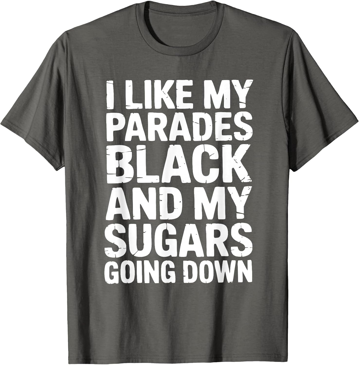 I Like My Parades Black and My Sugars Going Down Funny Emo