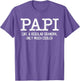 Papi Like a Regular Grandpa Only Much Cooler Funny Papi