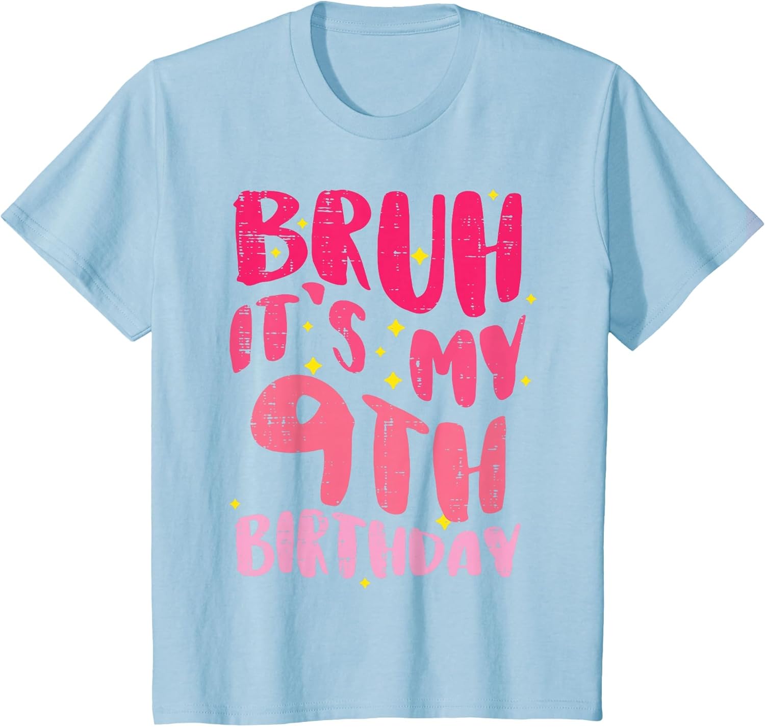 Bruh Its My 9th Birthday Pink 9 Year Old Bday Groovy Girls