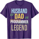Husband Dad Programmer Legend Computer Science Coding Coder
