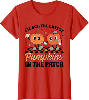 Groovy I Teach The Cutest Pumpkins in The Patch for Teacher