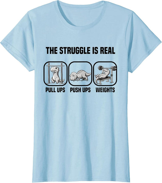 T Rex Dino The Struggle is Real Gym Workout T Rex Dinosaur