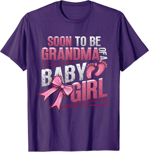 Soon to Be Grandma of A Baby Girl New Grandma to Be