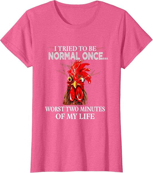 I Tried to Be Normal Once Worst Two Minutes My Life