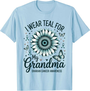 I Wear Teal for My Grandma Support Ovarian Cancer Awareness