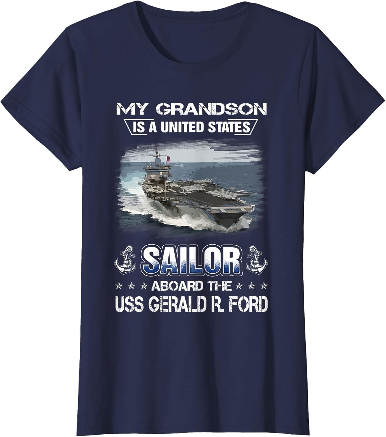 My Grandson is a Sailor Aboard The USS Gerald R. Ford CVN 78