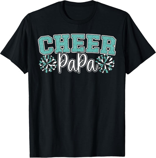 Cheer Papa My Favorite Cheerleader Calls Me Dad Teal Blue