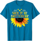 Funny Shirt Suck It Up Buttercup Sunflower for Man for Woman