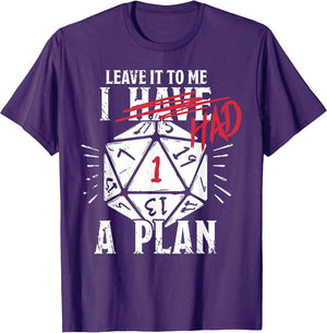 Leave It to Me I Had A Plan