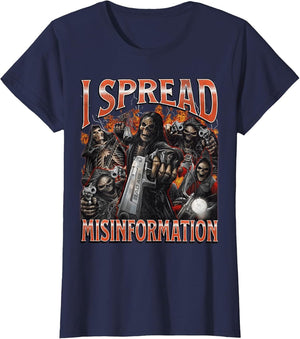 I Spread Misinformation Funny Hard Skeleton Meme Bootleg