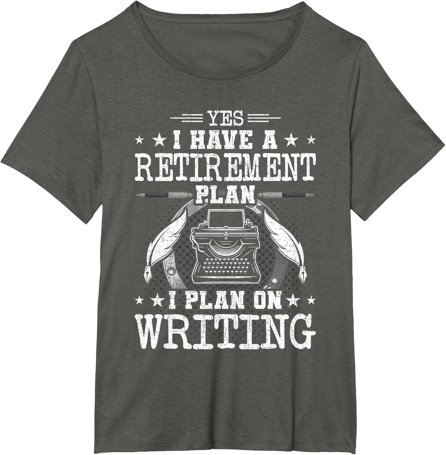 Yes I Have a Retirement Plan I Play On Writing Author