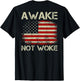 Vintage American Flag Awake Not Woke (on Back)