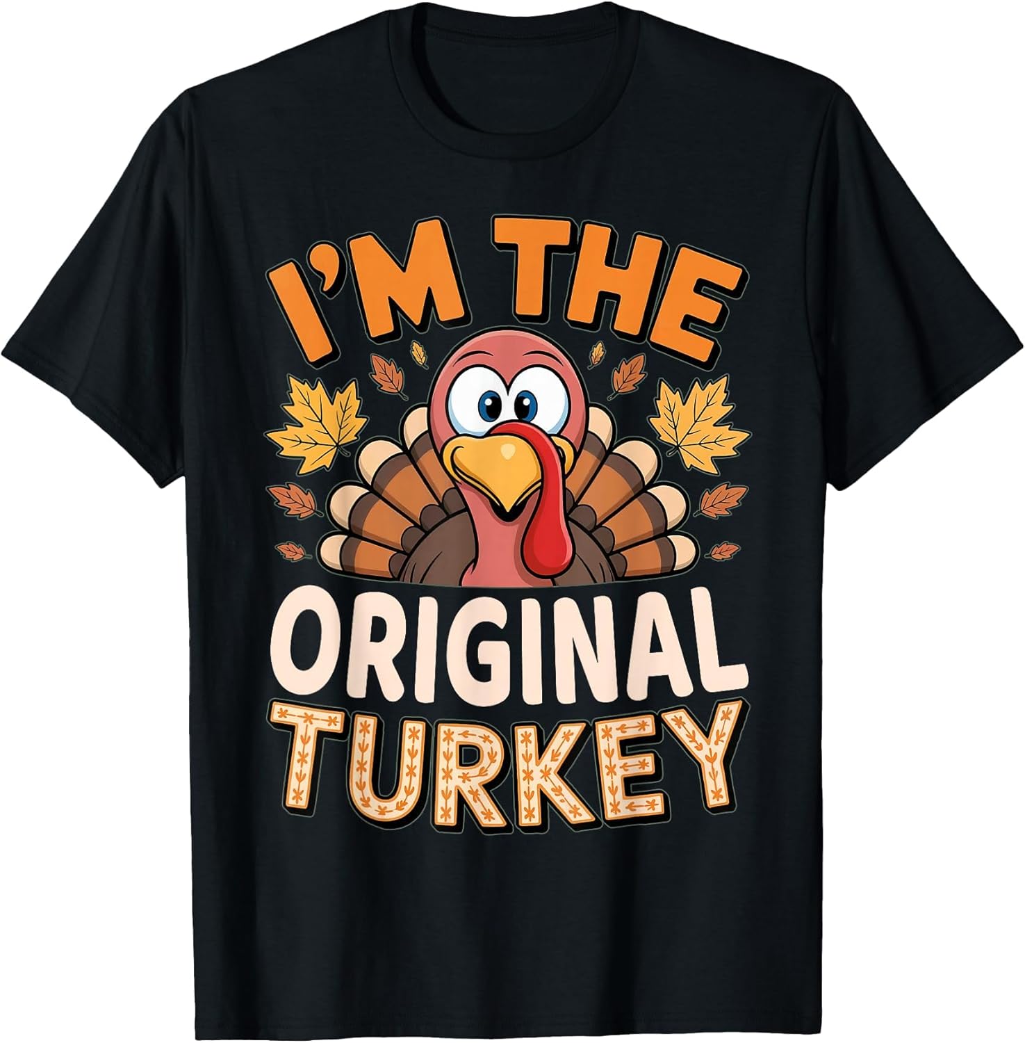 Thanksgiving Matching I'm The Original Turkey