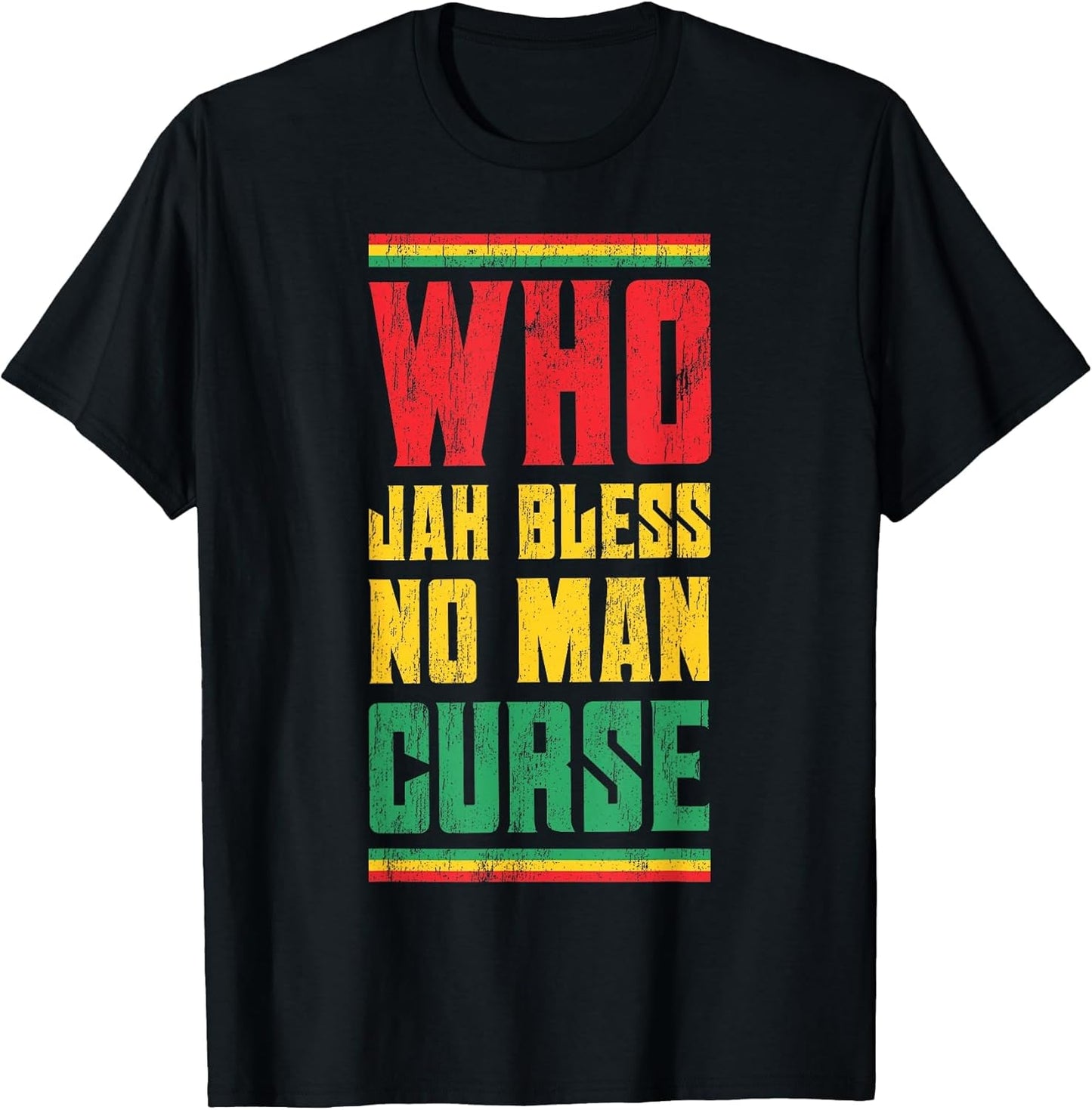 Who Jah Bless No Man Curse Reggae Style Design