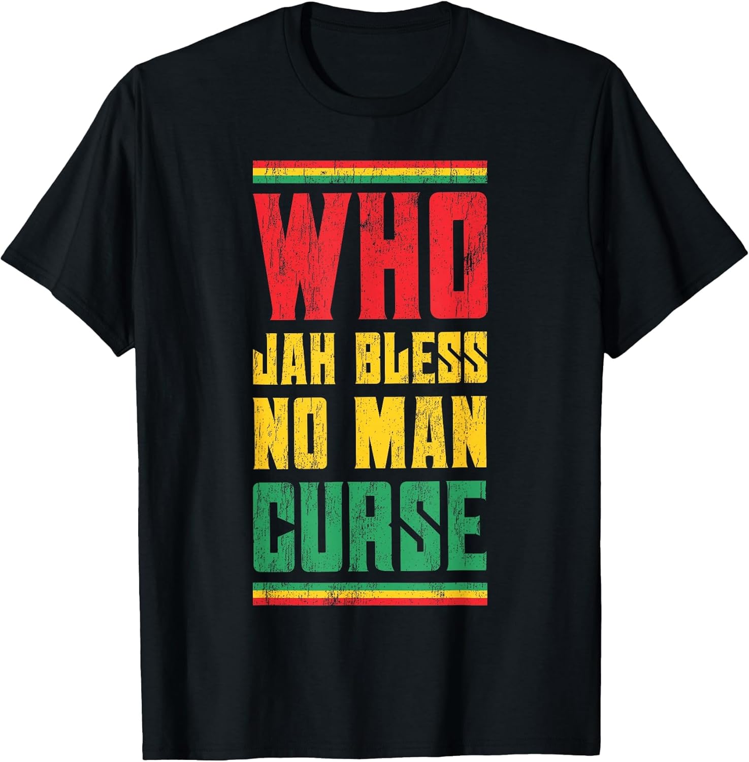 Who Jah Bless No Man Curse Reggae Style Design
